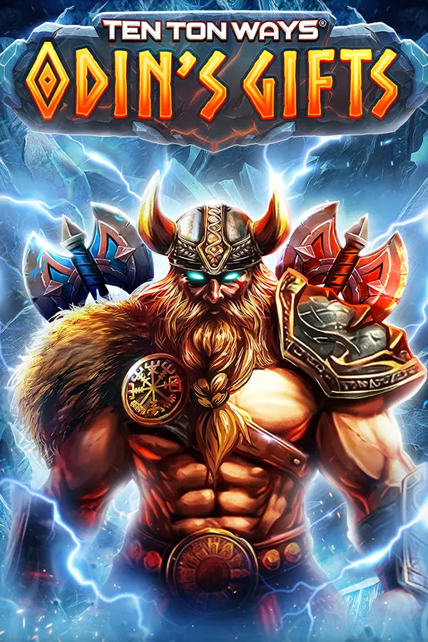 Ten Ton Ways Odin’s Gifts